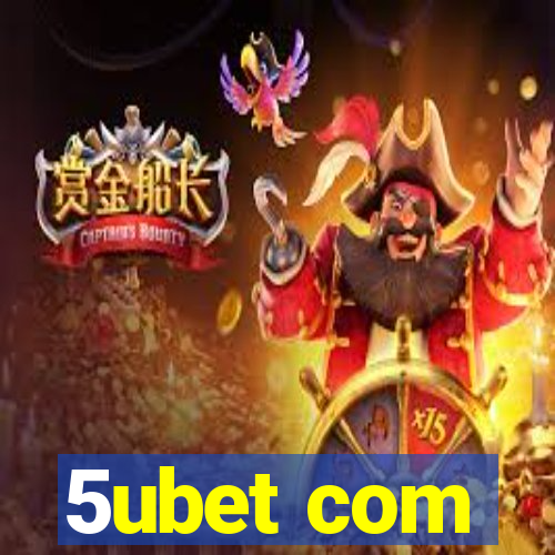 5ubet com